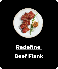 Redefine Beef Flank